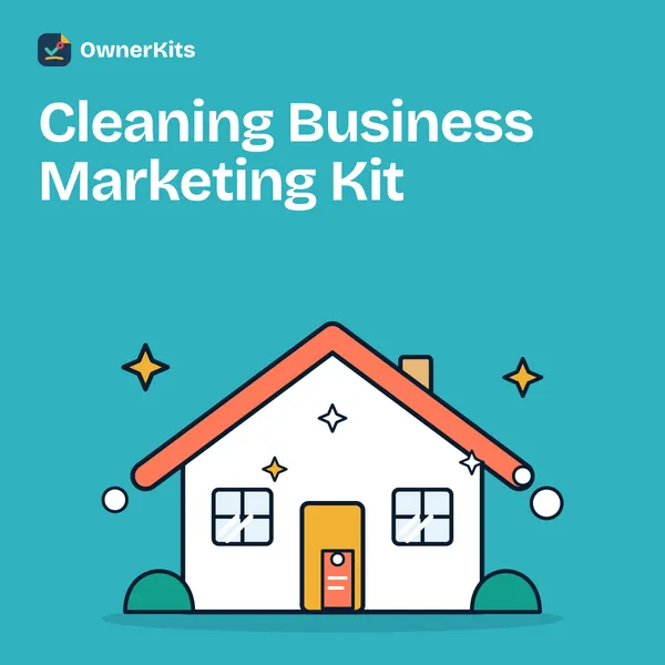 Cleaning Business Marketing Kit title on teal with an illustrated clean house